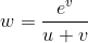 w=\frac{e^{v}}{u+v}