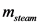 steam
