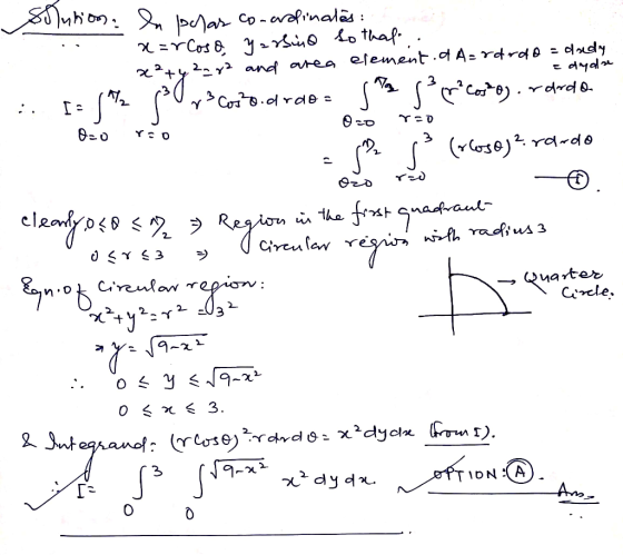 = dydre YED O=0 Yoo r=0 Ozo solution. In polas co-ordinatas x=rcoso, yassino lo that .. x²+42a82 and area element. dA=rarod =