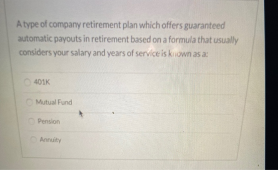 A type of company retirement plan which offers guaranteed automatic payouts in retirement based on a formula that usually con