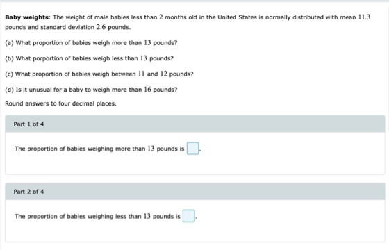 Baby weights: The weight of male babies less than 2 months old in the United States is normally distributed with mean 11.3 po