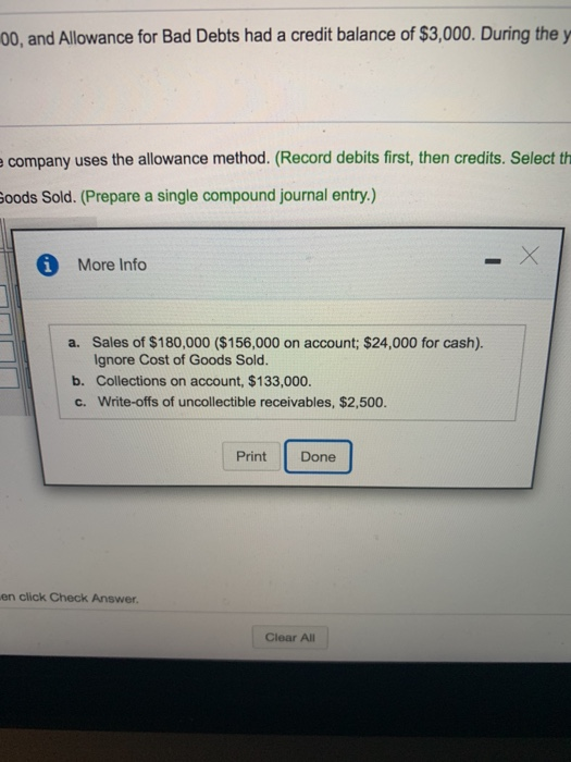 100, and Allowance for Bad Debts had a credit balance of $3,000. During the y company uses the allowance method. (Record debi