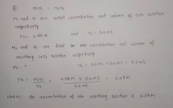 M2 V2 17 initial concentro tron and volume a Mi Cnd dve Co Clo Solution Tapectively VI 3.0mL MI 0.150 M and Na and V2 final n
