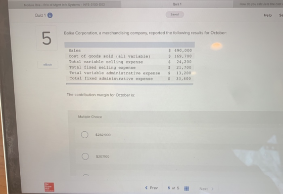 Module One-Prin of Mgmt Info Systems - INFS-3100-002 Quiz 1 How do you calculate the cost Quiz 16 Helps Bolka Corporation, a
