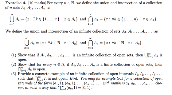 Exercise 4. [10 marks For every n EN, we define the union and intersection of a collection of n sets A1, A2, ..., An as n UAk