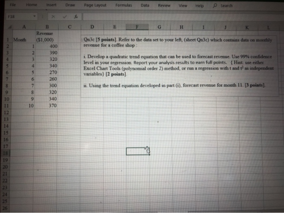 File Home Insert Draw Page Layout Formulas Data Review View Help Search F18X fo 4 A B LC D E F G H I J K L Revenue 1 Month ($