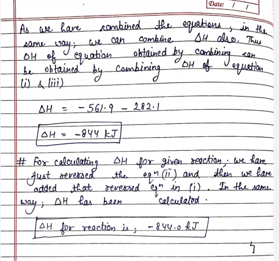 Date: TT As we have combined the equations in same way we can combine DH also the I OH of equation obtained by combining aan
