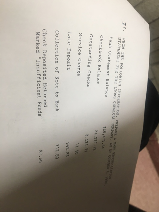 IV. FROM THE FOLLOWING INFORMATION, PREPARE A BANK RECONCILIK STATEMENT FOR THE LYONS CHEMICAL COMPANY, AS OF OCTOR Bank Stat