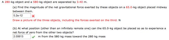 A 280-kg object and a 580-kg object are separated