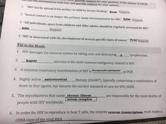 et the statement to read true and provide support for your answer. for your position. If the answer is FALSE 3 1. HIV can be