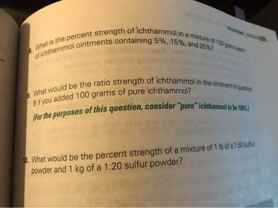 What is the percent strength of ichthammol in a mixture of 100 grams each DIUTIONS of ichthammol ointments containing 5%, 15%