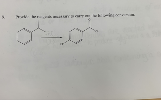 Provide the reagents necessary to carry out the following conversion. 9. ecle OH