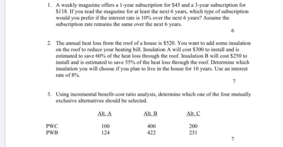 1. A weekly magazine offers a 1-year subscription for $45 and a 3-year subscription for $118. If you read the magazine for at