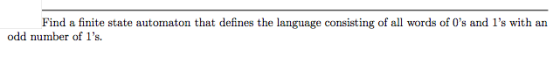 Find a finite state automaton that defines the lan
