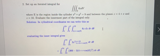 2. Set up an iterated integral for S. 6zdV L SLO པ་ཁ་ནི where is the region inside the cylinder x2 + y2 - 9 and between the