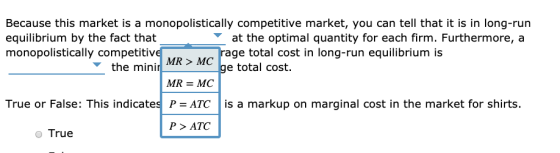 Because this market is a monopolistically competitive market, you can tell that it is in long-run equilibrium by the fact tha