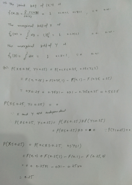(Th jaint pdt of (x, ) f(x,-F) The maginal pdd of x o- w 1 oly 13 T margine ddof y dx 1 ePxso.35, Y> 0.25)=P(o<xc0.75, 0.25/9