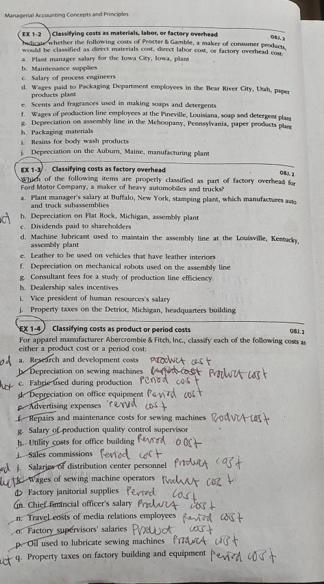 Managerial Accounting Concepts and Principles )Classifying costs as materials, labor, or factory overhead EX 1-2 Tedicate whe