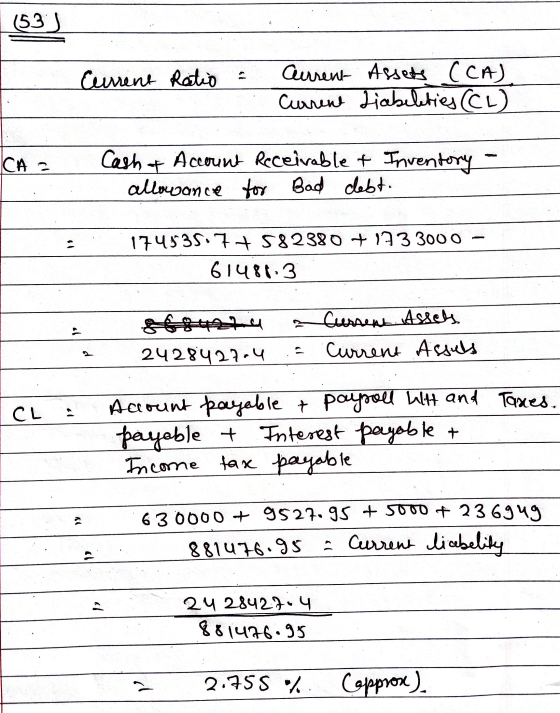 ICA = 63 00009527.95 + 5000+2 3 6949 1533 Current Ratio Current Assets (CA) Current Liabilities (CL) Cash & Account Receivabl