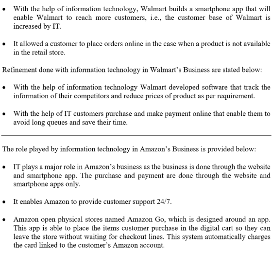 With the help of information technology, Walmart builds a smartphone app that will enable Walmart to reach more customers, i.