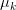 \mu_k