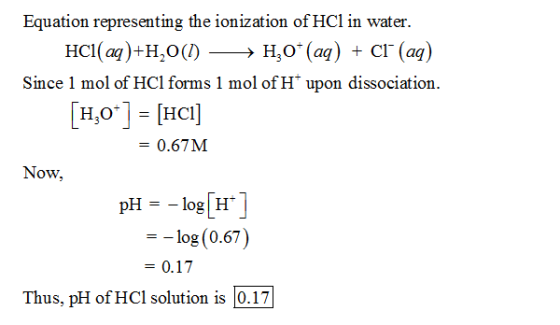 Equation representing the ionization of HC1 in water HCI(a)+HO) H,O* (aq)C (aq) Since 1 mol of HCl forms 1 mol of H upon diss