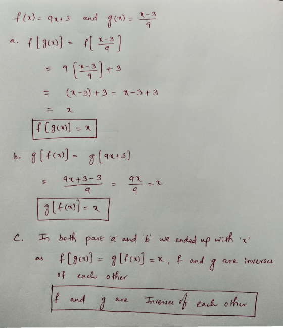 x + 3 f(x)= ah+3 and g(n) = 2-3 a. f ( 30) - Play - 9(-2) +3 - = (2-3) +3 = -3+3 a ff (oc) = x b. 914cm) g(9443] - 92+37322 c