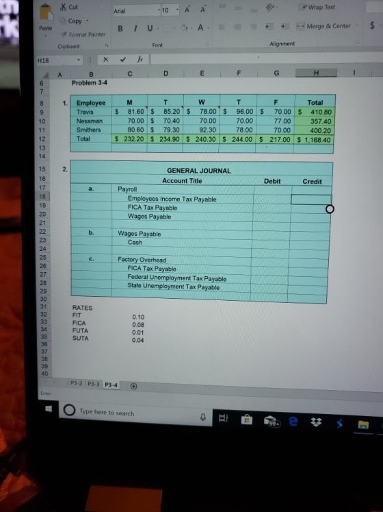 10 Wrap Text Arial - BIU Å Å SA Merge & Center Paste of cut Copy Format Painter Clipboard x A B Problem 3-4 Font Alignment H1