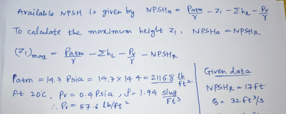 Patm -z,-Ehe-Pv r Υ Available NPSH is given by NPSHA To calculate the maximum height Zi, NPSHa =NPSHR (2) mone Patm - Ehl-Py