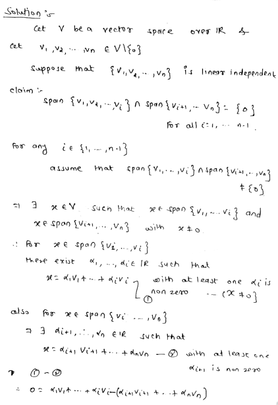 Solutions Cet be a vector space over IR cet W , Va, ivo EV1{o} Suppose that {v, Va, a, un} is linega independent claim spoin
