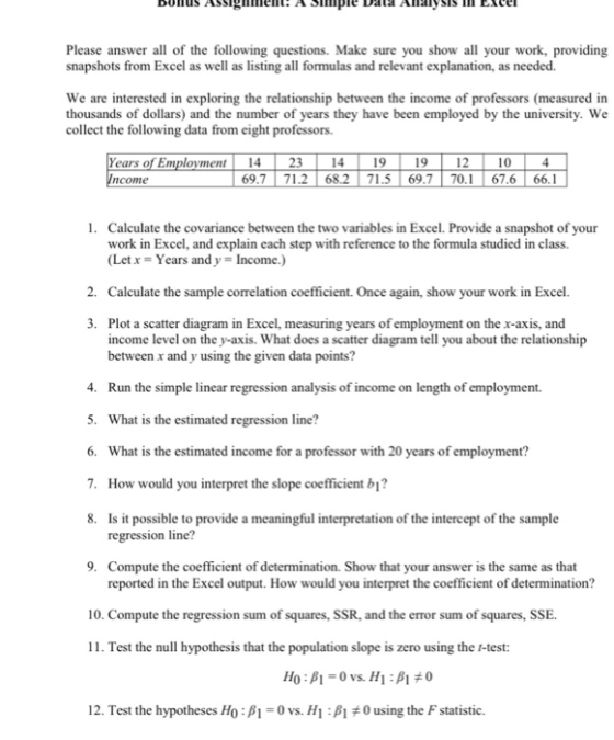 BUNUS Assignment! A Sample Data AnalySIS III Licer Please answer all of the following questions. Make sure you show all your