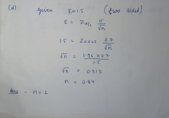 (d) given 텨15 (two sided) E = Zo/2 이트 15 20.025 이 구 in n = 196 X0F S un 에 0915 n - 034 ans n I