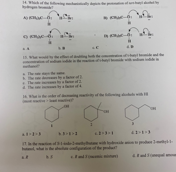 14. Which of the following mechanistically depicts the protonation of tert-butyl alcohol by hydrogen bromide? H-Br: в) (CH);С