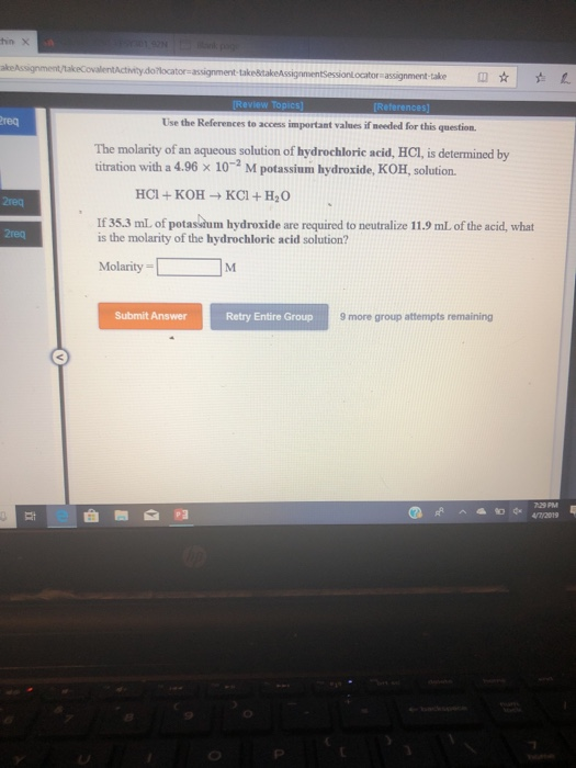 take req Use the References to access important values if needed for this question The molarity of an aqueous solution of hyd