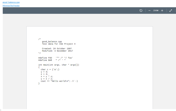 good balance.cpp Minimize File Preview o ZOOM + /* good_balance.cpp Test data for CS2 Project 4 Created: 24 October 1997 Modi