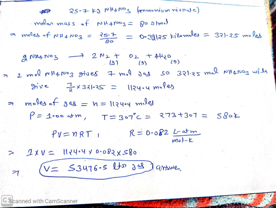 AP 25-7 kg NHA NO 3 (ammonium nitrate) - molar mass of NH Aroz = go olmal a moles of NH 4 Noz = 25.7 = 0-39125 kilomeles = 37