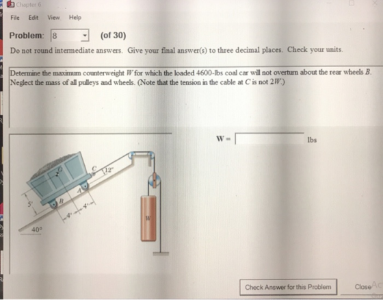 Chapter 6 File Edit View Help Problem: 8 (of 30) Do not round intermediate answers. Give your final answer(s) to three decima