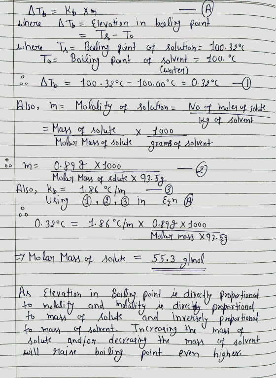 A Tg = Kb Xm where A Tb = Elevation in boiling point - Is- To where Te = Boiling point of solution = 100. 32 - To= Boiling p