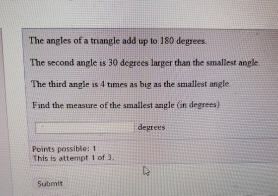 The Angles Of A Triangle Add Up To 180 Degrees The Second Angle Is 30 Degrees HomeworkLib