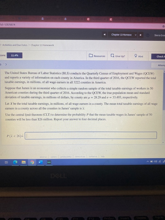 id=12876874 Chapter 13 Homew Sierra Gros > Activities and Due Dates > Chapter 13 Homework core: 11.4% Resources Give Up? Hint