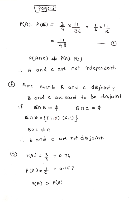 Paae-3 12. 2 A ond c ar* not ndependert Are events B and c disjont ? B and c an said o be dusjoint Bond c ан.rat d isjeïnt.