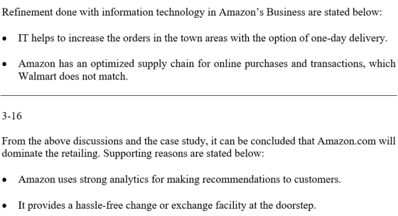 Refinement done with information technology in Amazons Business are stated below: • IT helps to increase the orders in the t