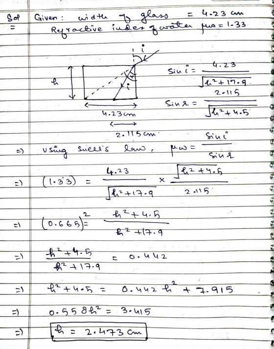 Given: width & glass Refractive inder ofwata ५.23 cm fuc 1.33. प.23 Siui D र 4-+11.१ 2-115 Sung - → 4.234m सि+५.5 . 2.115am S