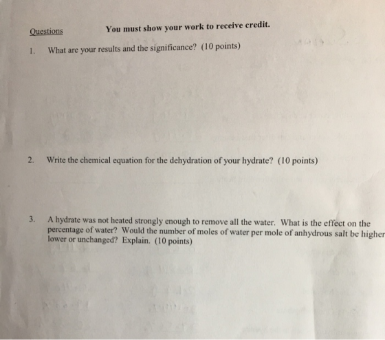 Questions You must show your work to receive credit. 1. What are your results and the significance? (10 points) 2. Write the