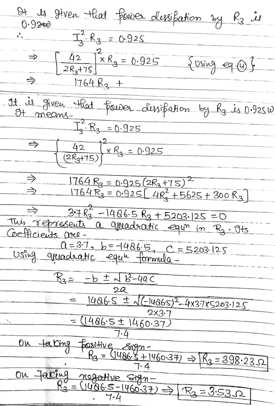 It is given that fewer dissipation by Rz is 0.9270 Il Rz = 0.925 - [ 42 px R g = 0.925 {using eq. } → -- 1764 R3 + It is give
