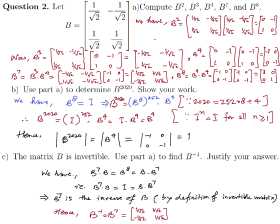 - 15 V2 3 -1452 -3 B Now, } Ik 1 D ♡ Question 2. Let a)Compute B2, B3, B1, B?, and B8. We have, B² ( kus - KE] fins al B KE[N