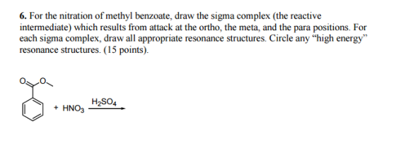 For the nitration of methyl benzoate, draw the sig