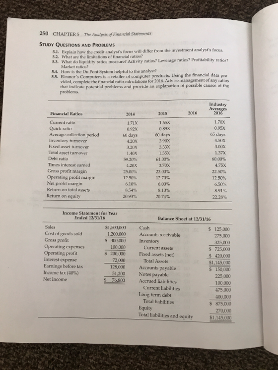 250 CHAPTER 5 The Analysis of Financial Statements STUDY QUESTIONS AND PROBLEMS 5.1. Explain how the credit analysts focus w
