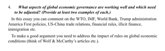 4. What aspects of global economic governance are working well and which need to be adjusted? (Provide at least two examples