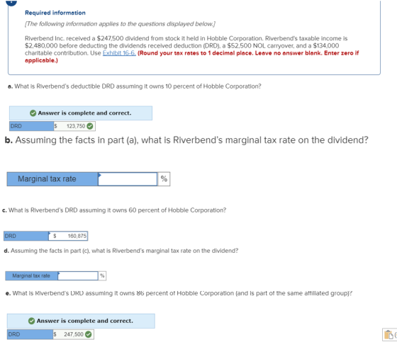 Required information (The following information applies to the questions displayed below.) Riverbend Inc. received a $247,500